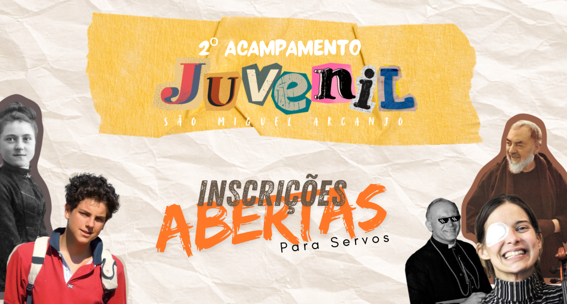 Inscrição de Servos Acampamento São Miguel Arcanjo 2026